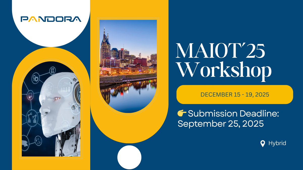 ⏰ Reminder: Paper submissions for #MAIOT25 Workshop close Sept 25, 2025!

📍 Hybrid | Dec 15–19, 

💡 Join us to explore trustworthy &amp; efficient #AIoT.

🔗 Learn more here: pandora-heu.eu/maiot25/

#PANDORA #AIoT #TrustworthyAI #InternetOfThings #Workshop