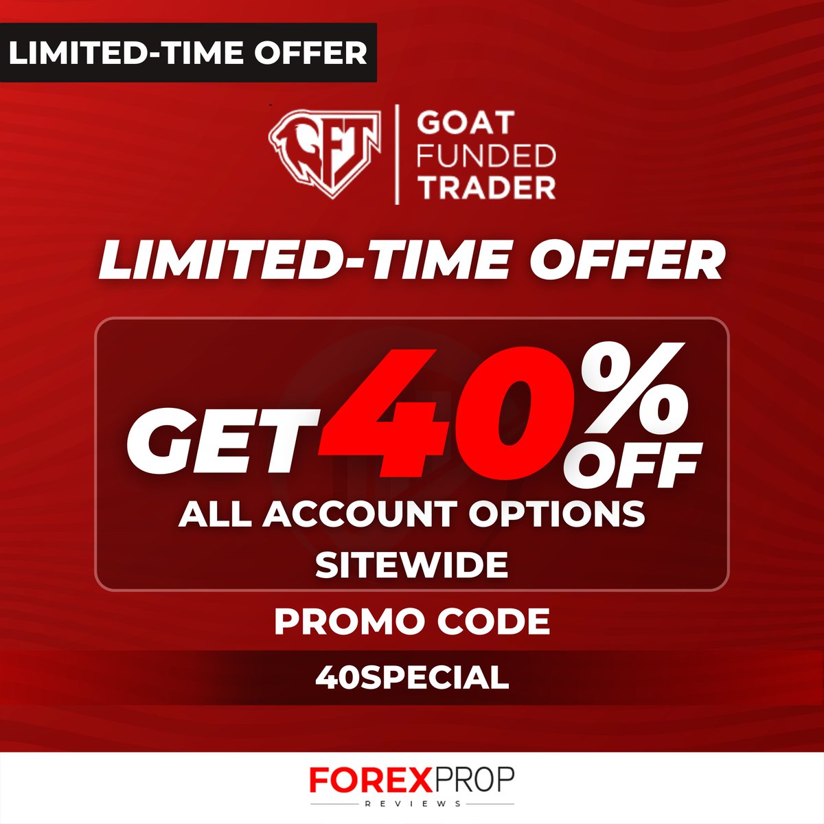 fxpropreviews's tweet image. 🚀 Goat Funded Trader Launch Special!
🔥 40% OFF sitewide with code 40SPECIAL
💼 $2,500 Instant Pro Plan → just $42
⚡ $100,000 Instant Pro Plan → now $489
⏳ Limited-time only – some of the most competitive offers in prop trading!
#GoatFundedTrader #PropTrading #ForexDeals