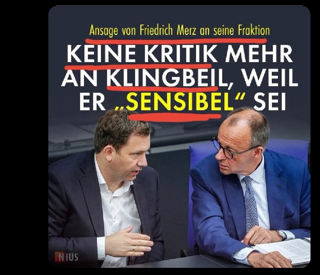 Keine Kritik an Klingbeil, ... sonst macht er die Dunia...😃😅🤣
Gibt es in Deutschland noch vernünftiges?
Sensibel als Qualitätsmerkmal des Finanzministers.
😃😅🤣