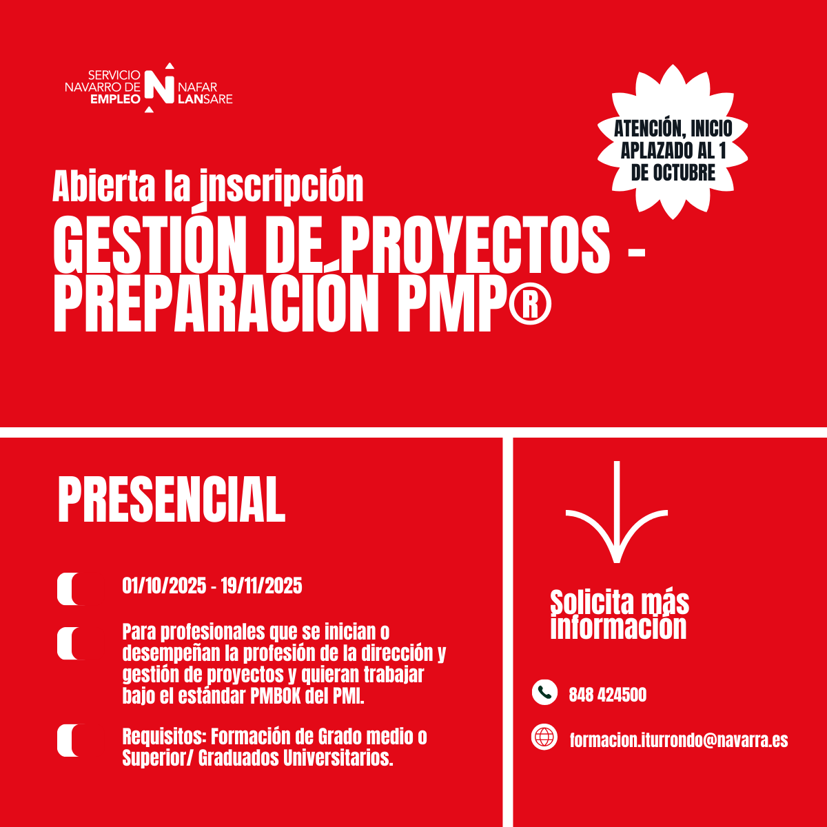 empleo_na's tweet image. ATENCIÓN, INICIO APLAZADO AL 1 DE OCTUBRE
📊𝗚𝗲𝘀𝘁𝗶𝗼́𝗻 𝗱𝗲 𝗣𝗿𝗼𝘆𝗲𝗰𝘁𝗼𝘀-𝗣𝗿𝗲𝗽𝗮𝗿𝗮𝗰𝗶𝗼́𝗻 #𝗣𝗠𝗣®
✔Prepárate para la #certificación PMP® o #CAPM®.

📅 01/10 - 19/11 | 104 horas| Presencial
🔗 administracionelectronica.navarra.es/EmpleoFormate.…

 #Formación #GestiónDeProyectos 
@empleo_na