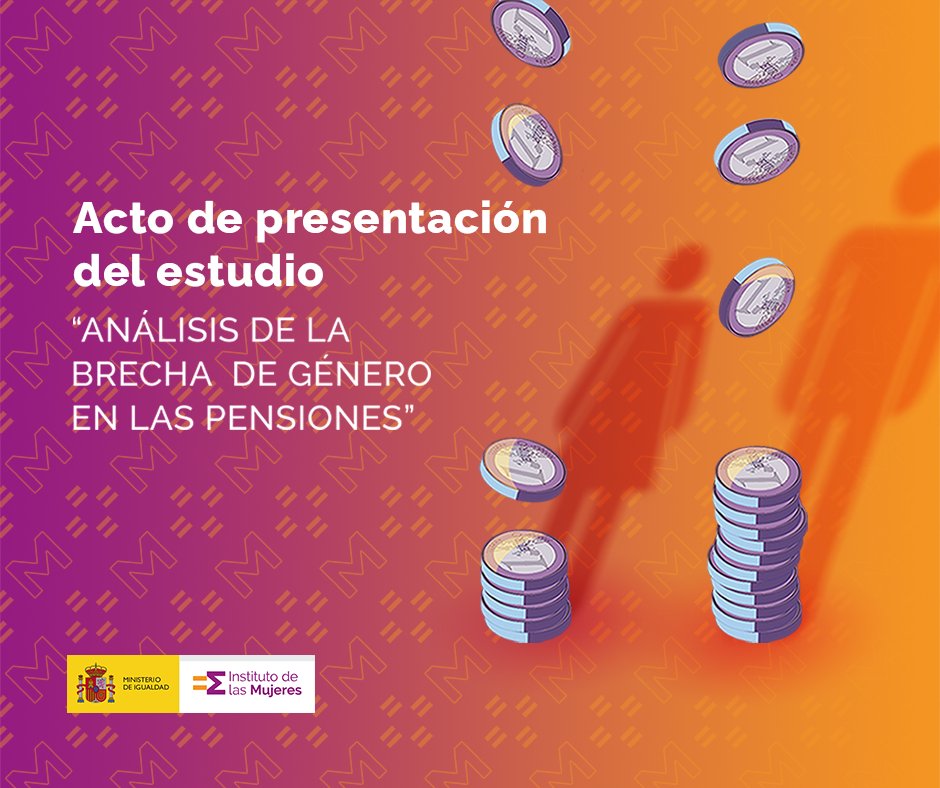 🟣 El Instituto de las Mujeres presenta el estudio "Análisis de la brecha de género en las pensiones".

📅 Miércoles, 24 de septiembre, a las 12:00 horas.
📍 Instituto de las Mujeres (C/Pechuán, 1).