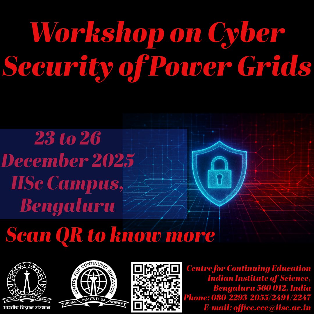 cce_iisc's tweet image. For PhD/M.Tech students and industry experts: Join the “Cybersecurity of Power Grids” workshop at @iiscbangalore, featuring hands-on coding sessions to develop practical skills.

#CybersecurityTraining #PowerGrids #IISc #Research  #India #energysecurity