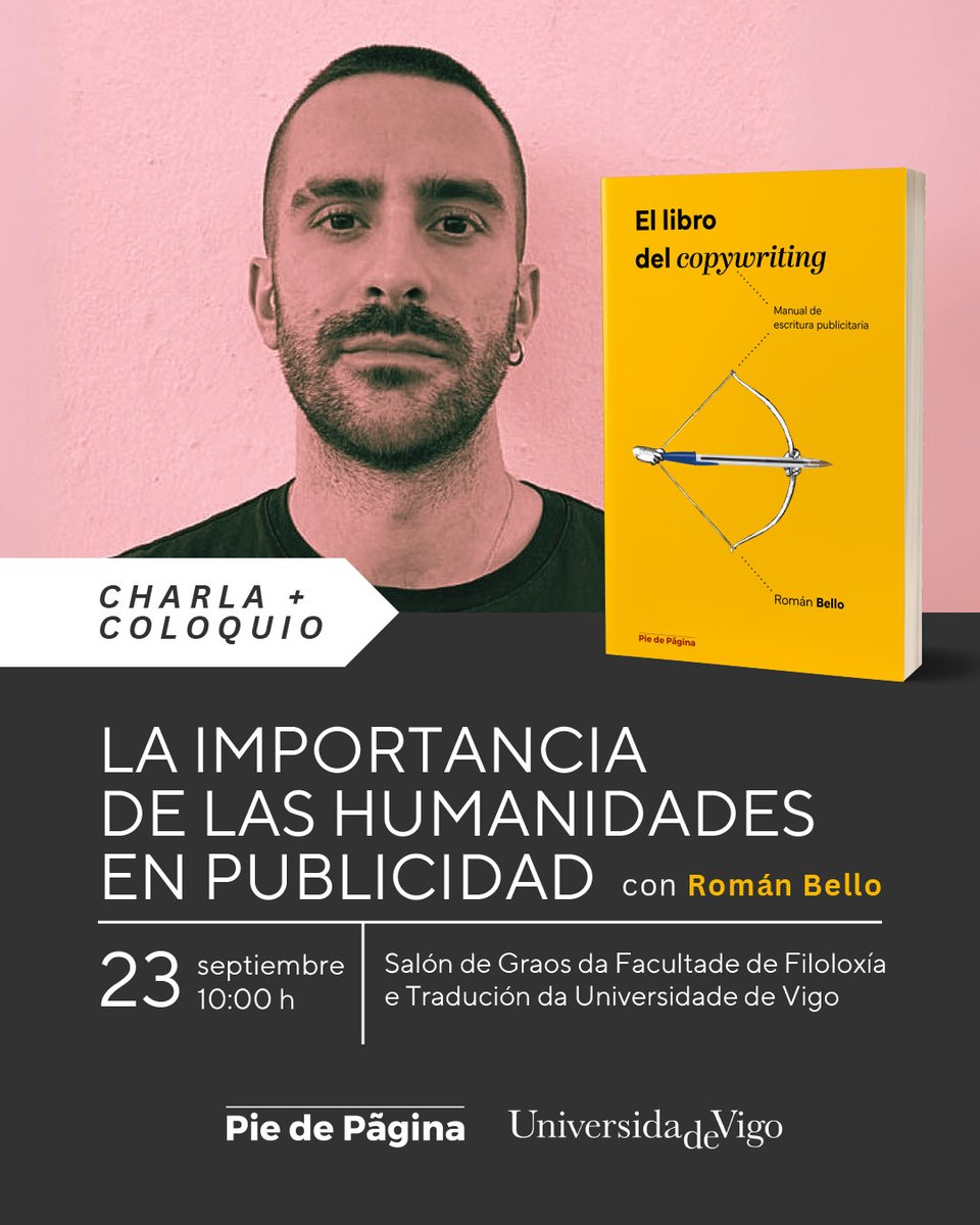 UVigo Filoloxía e Tradución (@fft_uvigo) on Twitter photo 🎤 "LA IMPORTANCIA DE LAS HUMANIDADES EN PUBLICIDAD"
👉 Palestra impartida por Román Bello e presentación do seu último libro “El libro del coprywriting”.
📍 Salón de graos. FFT.
📅 Luns 23/9/2025. 10:00 h.
<a href="/uvigo/">Universidade de Vigo</a> #uvigo #Filoloxía #FiloloxíaeTradución #FFT 🎤 "LA IMPORTANCIA DE LAS HUMANIDADES EN PUBLICIDAD"
👉 Palestra impartida por Román Bello e presentación do seu último libro “El libro del coprywriting”.
📍 Salón de graos. FFT.
📅 Luns 23/9/2025. 10:00 h.
<a href="/uvigo/">Universidade de Vigo</a> #uvigo #Filoloxía #FiloloxíaeTradución #FFT