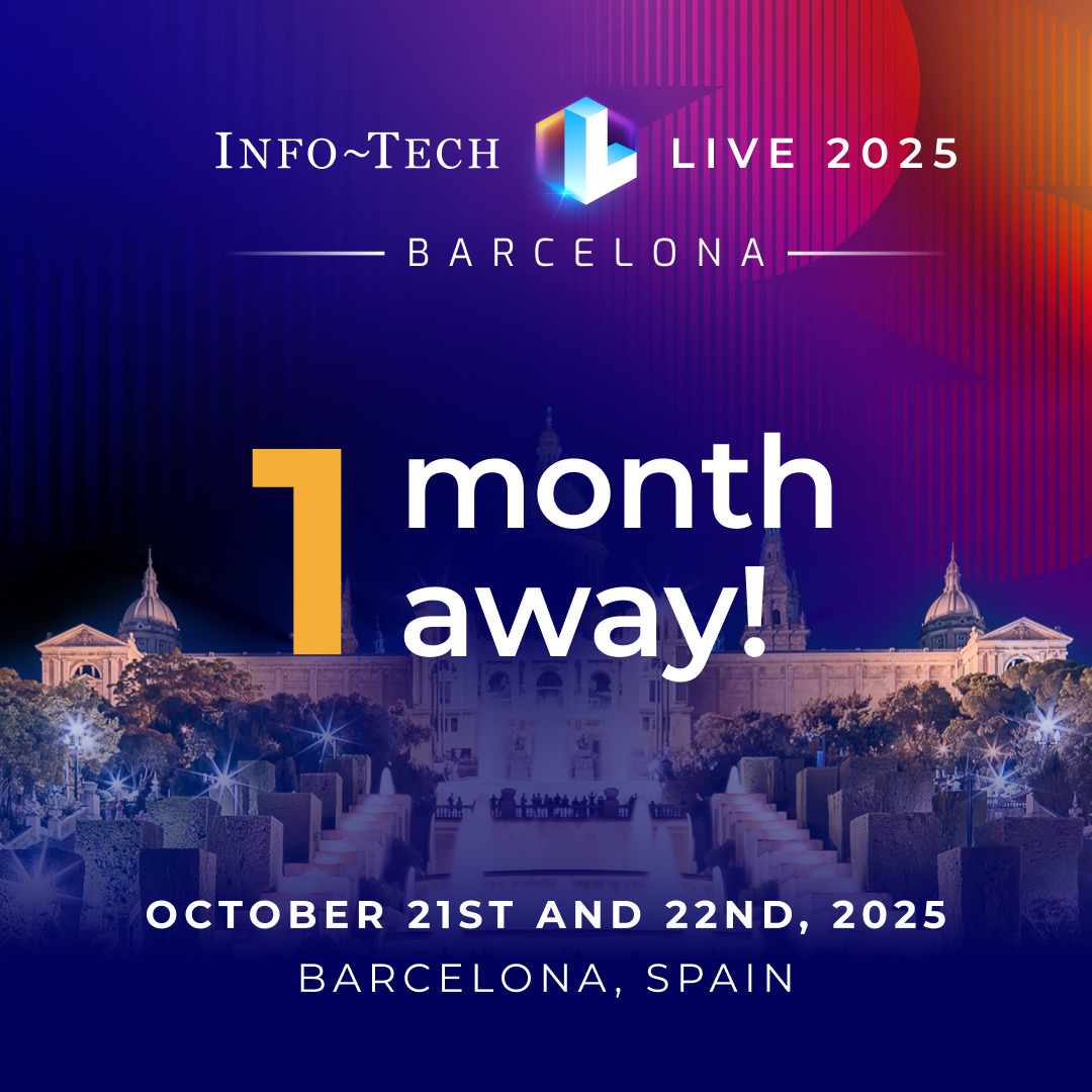 infotechRG's tweet image. Just 1 month until #InfoTechLIVE Barcelona!

2 days of bold ideas, future-focused insights &amp;amp; powerful conversations shaping IT + business. 🌍✨

📅 Oct 21–22 | 📍 SLS Barcelona
👉 Secure your spot: ow.ly/IQfM50X0Cnx

#InnovationInAction #TechLeadership #FutureOfIT