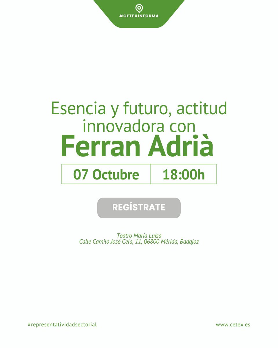 #CetexInforma ➡️ Esencia y futuro, actitud innovadora con <a href="/ferranadria/">Ferran Adrià</a> 

📅 7 de octubre
⏰ 18:00h
📍 Teatro María Luisa (Mérida, Badajoz)
👉 Entrada gratuita | Abierto al público

🔗cetex.es/esencia-y-futu…

#representatividadsectorial <a href="/caixabank/">CaixaBank</a>