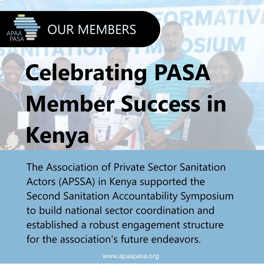 Celebrating PASA member APSSA Kenya! 
Leading transformative sanitation through accountability symposiums, policy work, &amp; partnerships with Nairobi Water &amp; Sewerage Company. 
Together, we're building a stronger Africa! 💪
#PASA #Kenya