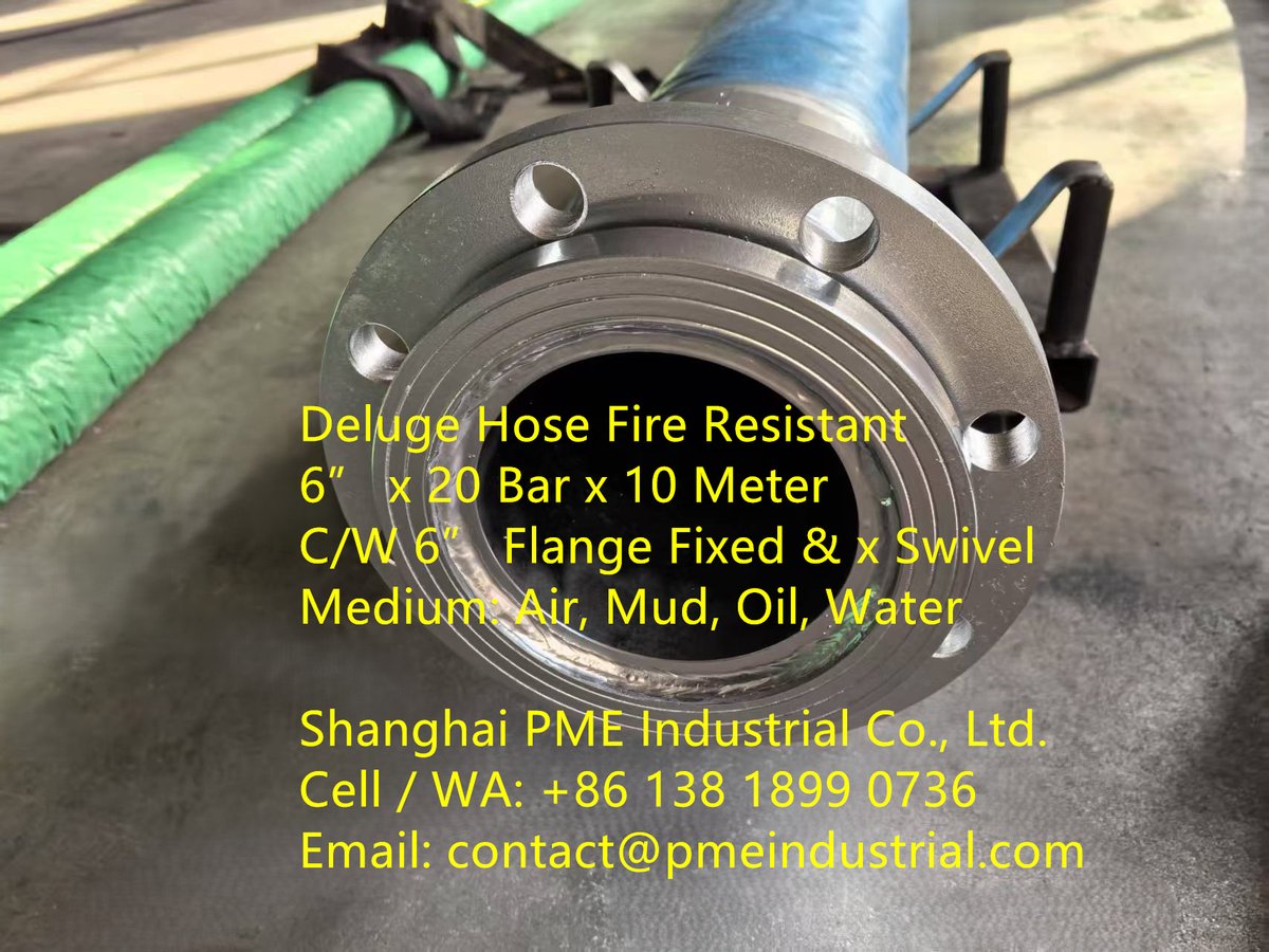 sh_pme's tweet image. Deluge Hose Fire Resistant
6” x 20 Bar x 10 Meter
C/W 6” Flange Fixed & x Swivel
Medium: Air, Mud, Oil, Water
pmeindustrial.com/fire-resistant…
Cell / WA: +86 138 1899 0736
Email: contact@pmeindustrial.com
#20barhose #delugehose #fireresistanthose #oilhose #suctionhose #dischargehose