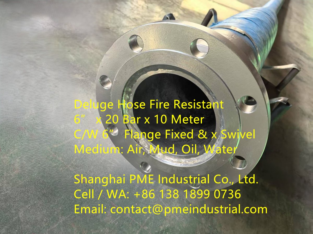 sh_pme's tweet image. Deluge Hose Fire Resistant
6” x 20 Bar x 10 Meter
C/W 6” Flange Fixed & x Swivel
Medium: Air, Mud, Oil, Water
pmeindustrial.com/fire-resistant…
Cell / WA: +86 138 1899 0736
Email: contact@pmeindustrial.com
#20barhose #delugehose #fireresistanthose #oilhose #suctionhose #dischargehose
