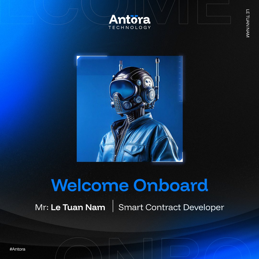 🎉 Welcome Lê Tuấn Nam to Antora Technology!
👉 Role: Smart Contract Developer
Excited to have Nam onboard to help us build secure &amp; innovative onchain products 🚀

#AntoraTechnology #Web3 #Onchain