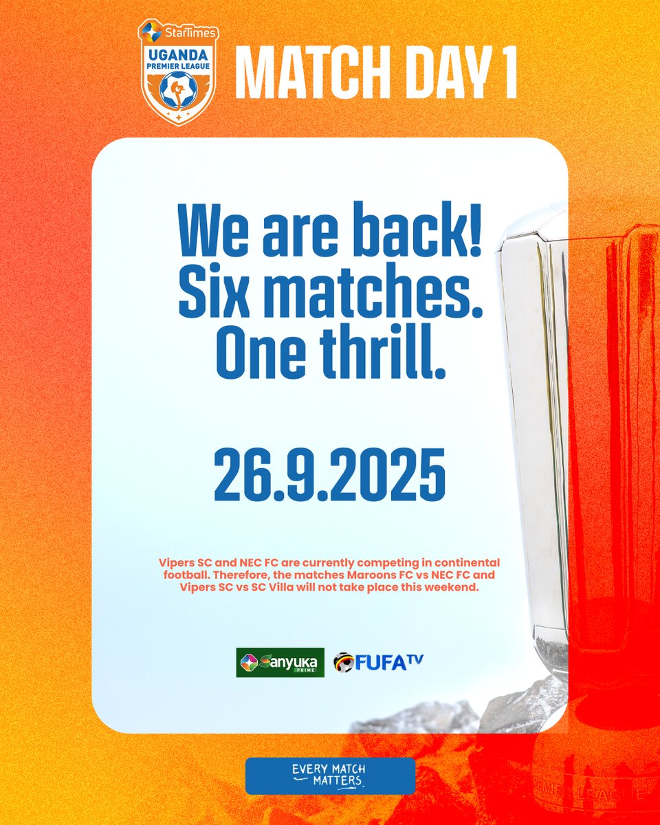 We are back! Six matches. One thrill.

🗓️ 26.9.2025

Vipers SC and NEC FC are currently competing in continental football. Therefore, the matches Maroons FC vs NEC FC and Vipers SC vs SC Villa will not take place this weekend.

#StarTimesUPL