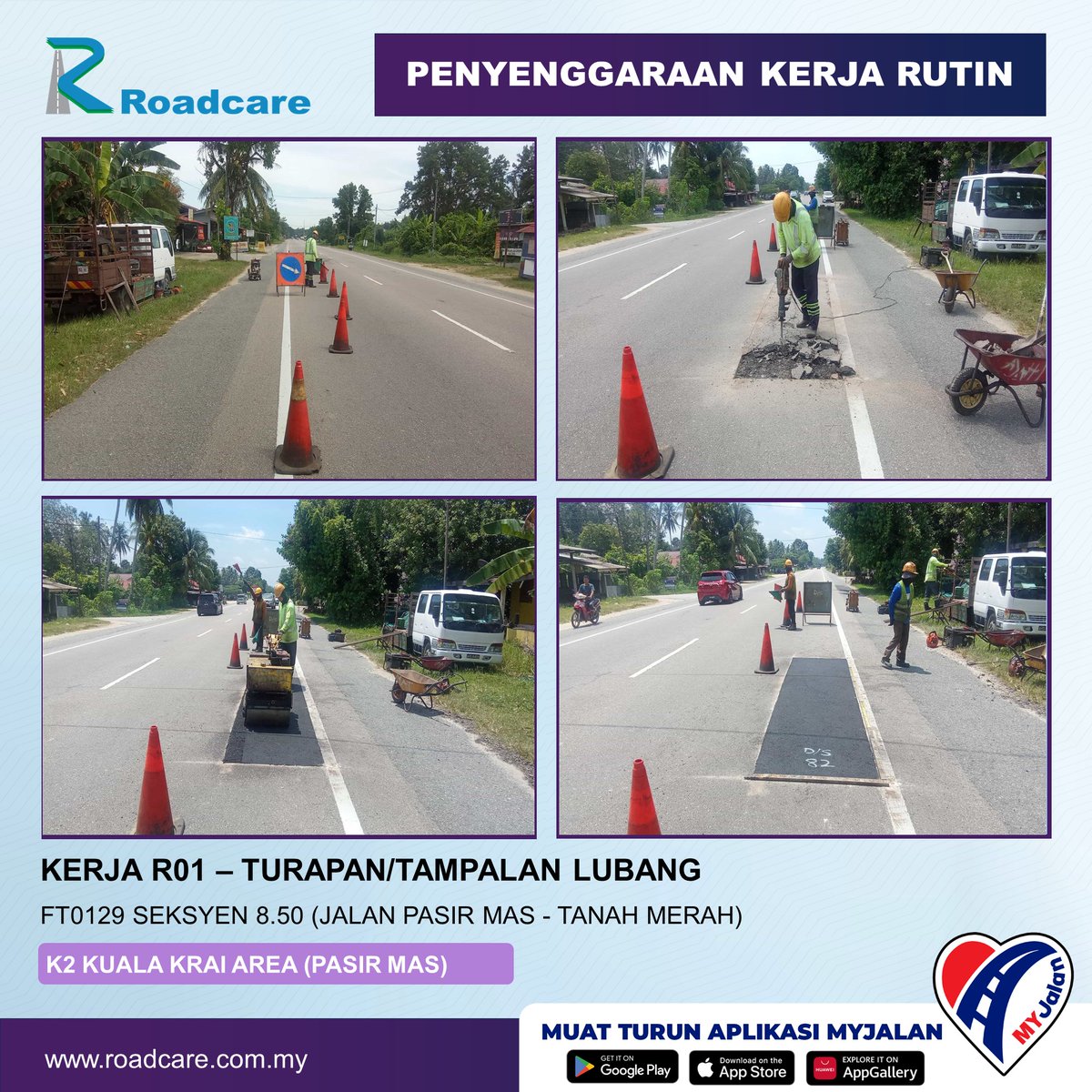 🚧👷‍♂️Kemas Kini Kerja-Kerja Rutin👷‍♂️🚧
Rutin : R01  - Turapan/Tampalan Lubang  
Tarikh :  23 Sept 2025    
Daerah : Pasir Mas, Kelantan   
Lokasi : FT129 Seksyen 8.50 (Jalan Pasir Mas - Tanah Merah)