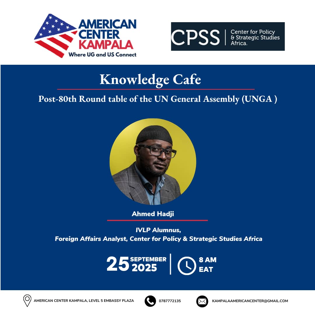 CPSS_Ug's tweet image. Be part of an insightful Knowledge Café at #AmericanCenterKampala on the Post-80th Roundtable of the UN General Assembly (UNGA). The session will be facilitated by Ahmed Hadji, IVLP Alumnus and Foreign Affairs Analyst.
Register here: forms.gle/XndvGgMkFg8k6G…