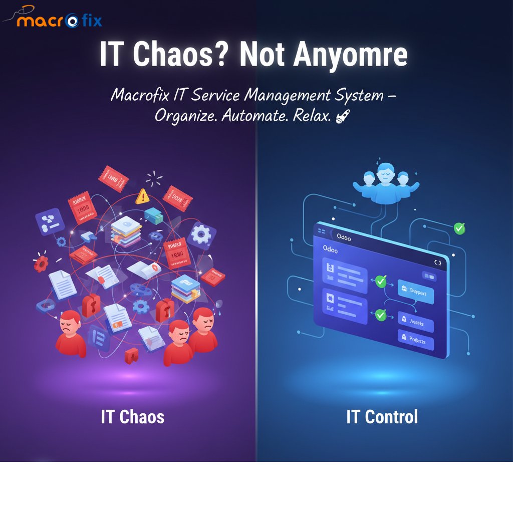 macrofix's tweet image. Your IT team deserves better tools.
Macrofix’s IT Service Management System makes IT simple, automated & always in control.
⚡ Work smart. Stress less.
👉 macrofix.com/odoo-software/…