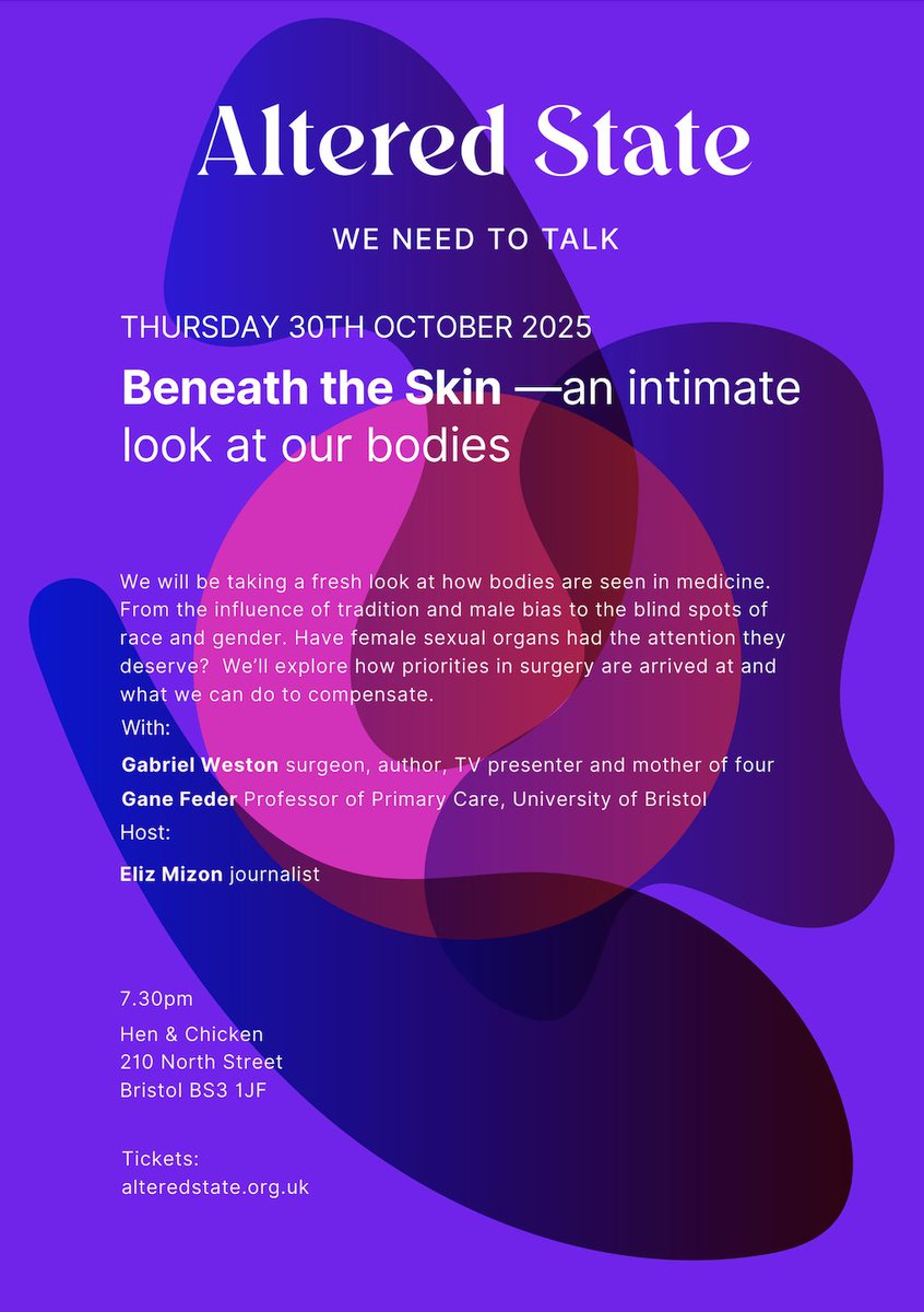 Altered___State's tweet image. Early birds &amp;amp; student discounts available now for our next talk @HenAndChicken 

BENEATH THE SKIN - A INTIMATE LOOK AT OUR BODIES w/ Gabriel Weston Gene Feder &amp;amp; @ElizMizon 

headfirstbristol.co.uk/whats-on/hen-a…

#talks #bristoltalks #medecine #surgery #genderequality #feminism #genderequity