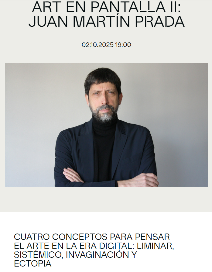 Conferencia: "CUATRO CONCEPTOS PARA PENSAR EL ARTE EN LA ERA DIGITAL: LIMINAR, SISTÉMICO, INVAGINACIÓN Y ECTOPIA". Jueves 2 de octubre
Lugar: Es Baluard Museu de Palma. 19:00hs.
Asistencia gratuita, inscripción aquí: eventbrite.es/e/entradas-jua…
¡¡Os espero!!