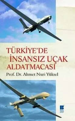 Bu ülkeyi yine batılı efendileri karşısında aşağılık kompleksiyle kıvranan bu zihniyete teslim edersek
40 yıl İTÜ de uçak tasarımı dersi vermiş olan ama aşağılık psikolojisiyle kıvranan şu prof gibiler yeni yetişen kuşaklara  insansız bir uçağın asla olamayacağını anlatır durur