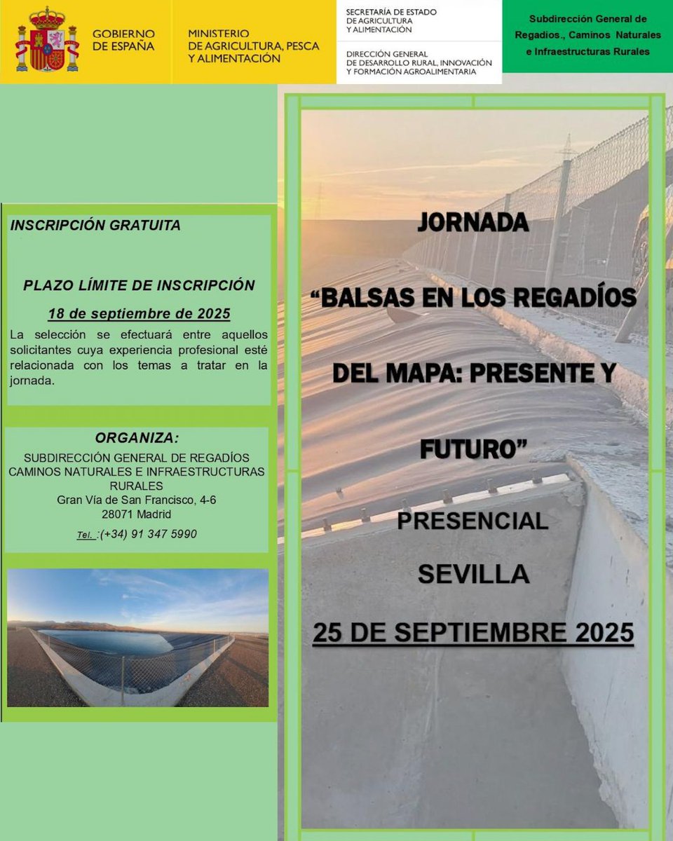 📌El próximo jueves 25 de septiembre el <a href="/gobmapa/">Ministerio de Agricultura, Pesca y Alimentación</a>  celebra en Sevilla una jornada muy interesante para el sector del  regadío: “Balsas en los regadíos del MAPA: presente y futuro”.
Cita clave para analizar las nuevas normas técnicas de seguridad en balsas y fomentar el intercambio