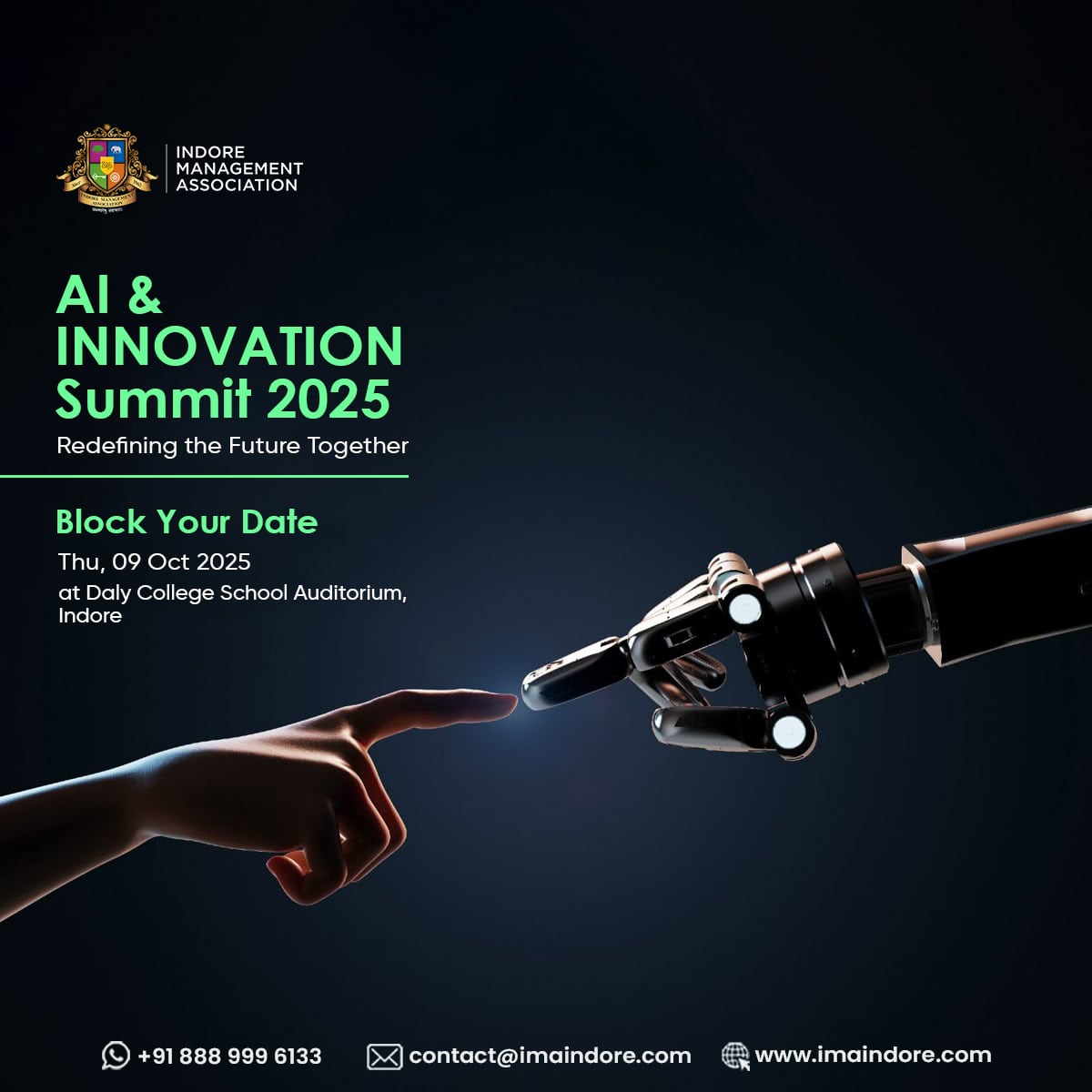 IMAIndore's tweet image. 🚀 AI &amp;amp; Innovation Summit 2025 – Redefining the Future Together
Join global innovators &amp;amp; leaders exploring AI, tech &amp;amp; transformation.

📅 9 Oct 2025 | 📍 Daly College, Indore
👉 imaindore.com

#AIInnovation2025 #IMASummit #FutureOfTechnology #InnovationLeadership