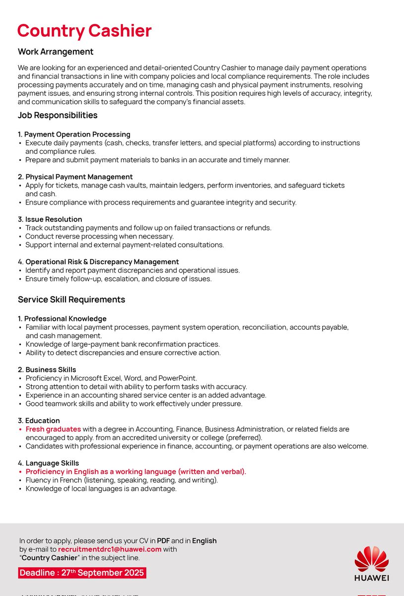 Huawei RDC (@huaweirdc) on Twitter photo Huawei recrute !
Poste : Country Cashier
📍 Lieu : Kinshasa
📅 Deadline : 27 Septembre 2025
Profil : Jeunes diplômés en finance, compta, ou domaines liés. Maîtrise d’Excel, anglais requis, français un atout.
📩 Envoyez votre CV en PDF à : recruitmentdrc1@huawei.com
Objet : Huawei recrute !
Poste : Country Cashier
📍 Lieu : Kinshasa
📅 Deadline : 27 Septembre 2025
Profil : Jeunes diplômés en finance, compta, ou domaines liés. Maîtrise d’Excel, anglais requis, français un atout.
📩 Envoyez votre CV en PDF à : recruitmentdrc1@huawei.com
Objet :