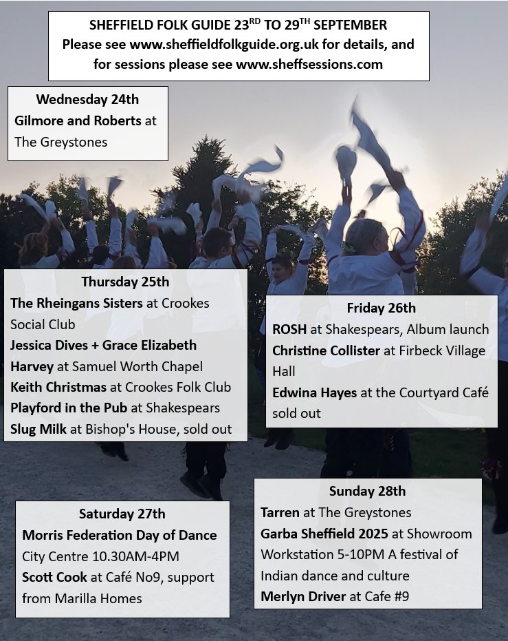 ShefFolkGuide's tweet image. Sheffield folk events in the next 2 weeks. If you're in the city centre for the day of dance on Saturday do also have a look at the photo display in the Winter Gardens celebrating 50 years of Sheffield City Morris.