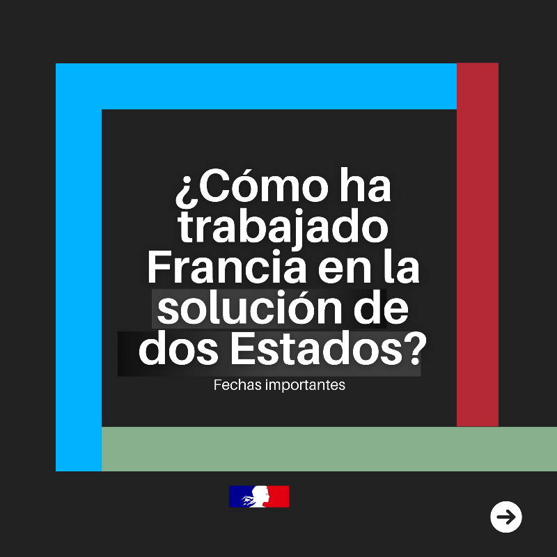francediplo_ES's tweet photo. #AGNU80 | Francia reconoce al Estado de Palestina para abrir de nuevo la vía diplomática y preservar la solución de dos Estados, única solución justa y duradera para israelíes y palestinos. 👇

@EmmanuelMacron @franceonu