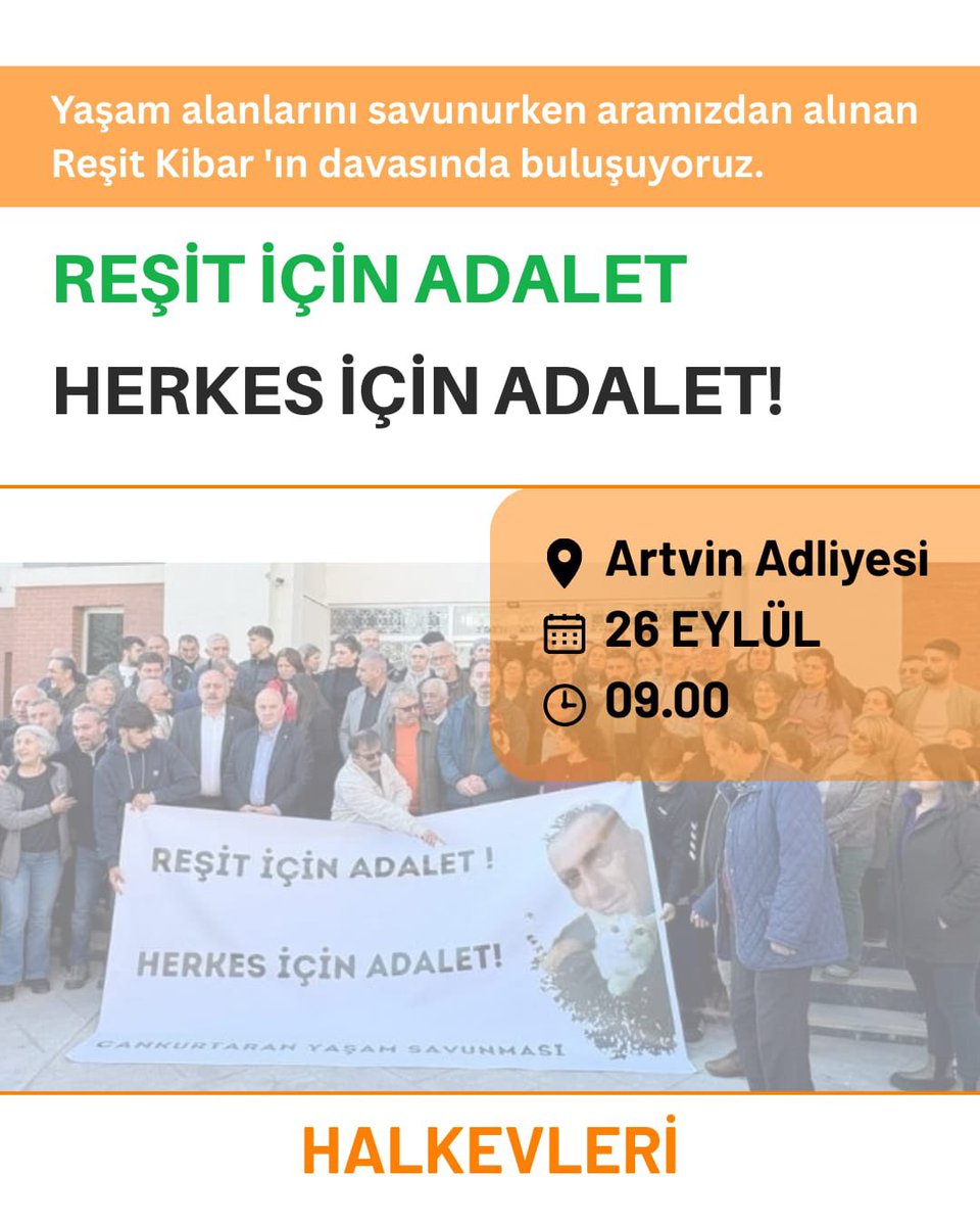 HopaHalkevi's tweet photo. 📢 Reşit Kibar'ın için Artvin Adliyesindeyiz! 

📍Artvin Adliyesi
🗓️26 Eylül Cuma
🕘09.00

Cankurtaran'ı iktidar destekli inşaat şirketlerine karşı savunurken katledilen Reşit Kibar'ın davasının 2. duruşması görülecek.

Tüm dostlarımızı davaya destek olmaya davet ediyoruz! https://t.co/A05iM9FnaB