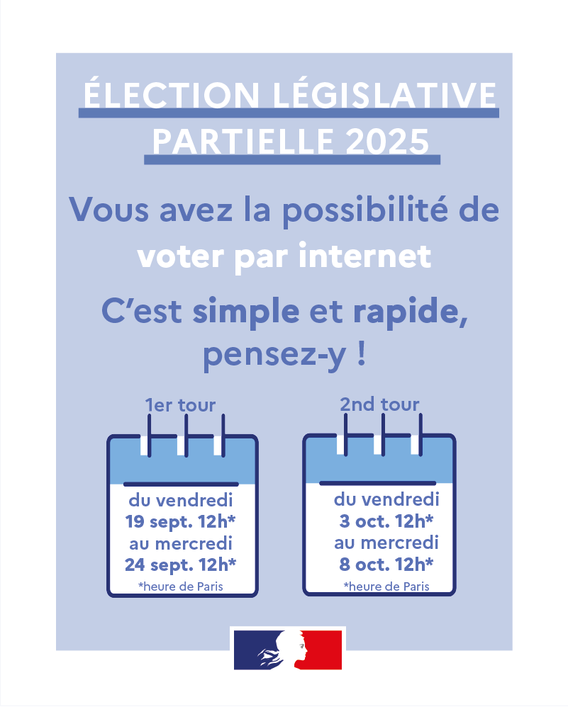 🗳 [ ÉLECTION LÉGISLATIVE PARTIELLE 2025 ] - Vote par internet

Il vous reste 24h pour voter par internet. C'est simple et rapide, pensez-y !

🔹 1ER TOUR

du vendredi 19 septembre 12h au mercredi 24 septembre 12h (heure de Paris)

#elections #france #andorre