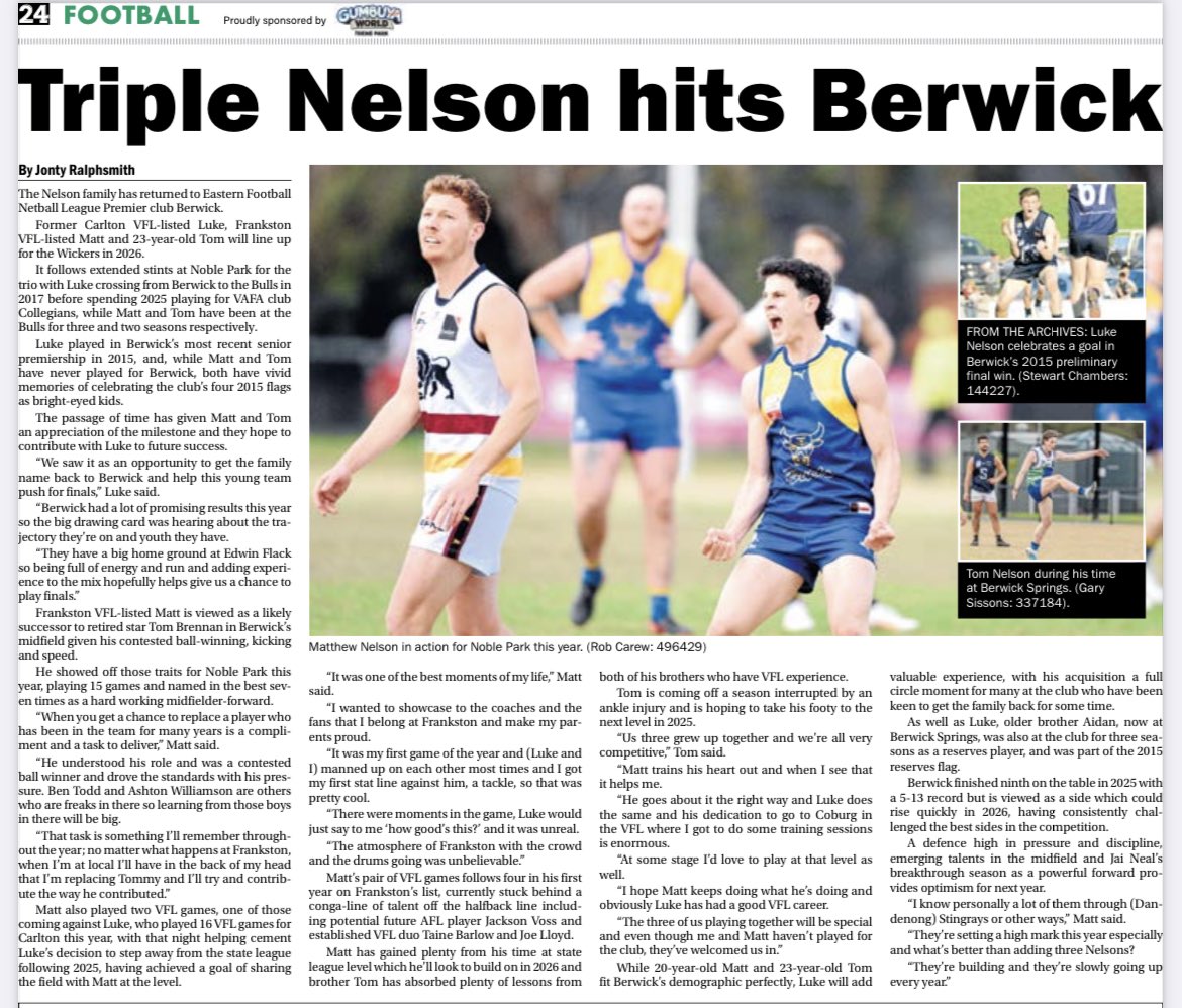 Three huge gets for emerging Eastern League Premier club, Berwick: Luke, Matt and Tom Nelson.

Luke played in the club’s 2015 premiership &amp; Matt + Tom have vivid memories of the celebrations.

Wickers 5-13 in 2025 but a percentage of 82 a better reflection of where they’re at.