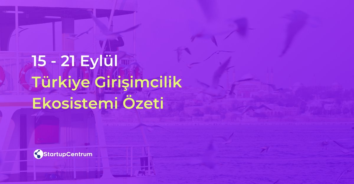 Geçtiğimiz hafta (15 - 21 Eylül) Türkiye Girişimcilik Ekosisteminde neler oldu? Hadi inceleyelim 🚀

media.startupcentrum.com/tr/15-21-eylul…
