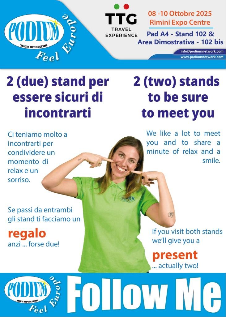 #TTG Travel Experience: 8-10 Ottobre 2025  
con <a href="/PodiumTO/">Podium Tour Operator</a> è tutto più bello