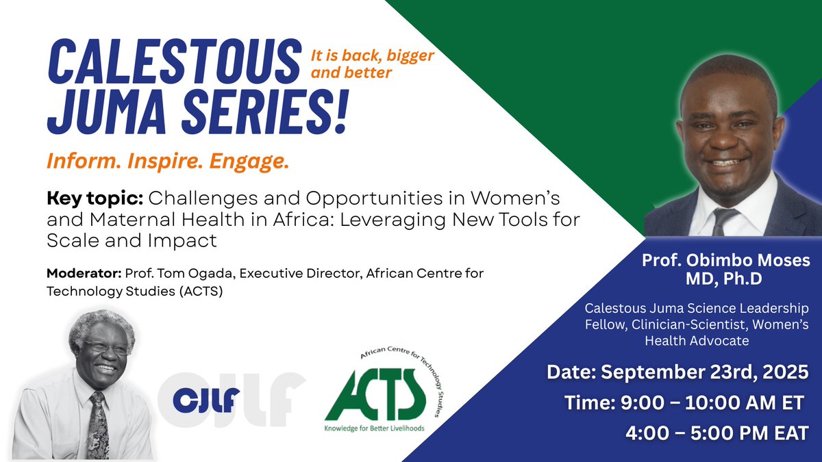 ACTSNET's tweet image. ⏰ 1 HOUR TO GO!
The #CalestousJumaSeries returns today with an inspiring Innovation Showcase
🎙 Speaker: Prof. @Obimbo24 Moses, MD, Ph.D. – Clinician-Scientist & Women’s Health Advocate
🎙 Moderator: Prof. Tom Ogada – Executive Director, African Centre for Technology Studies…