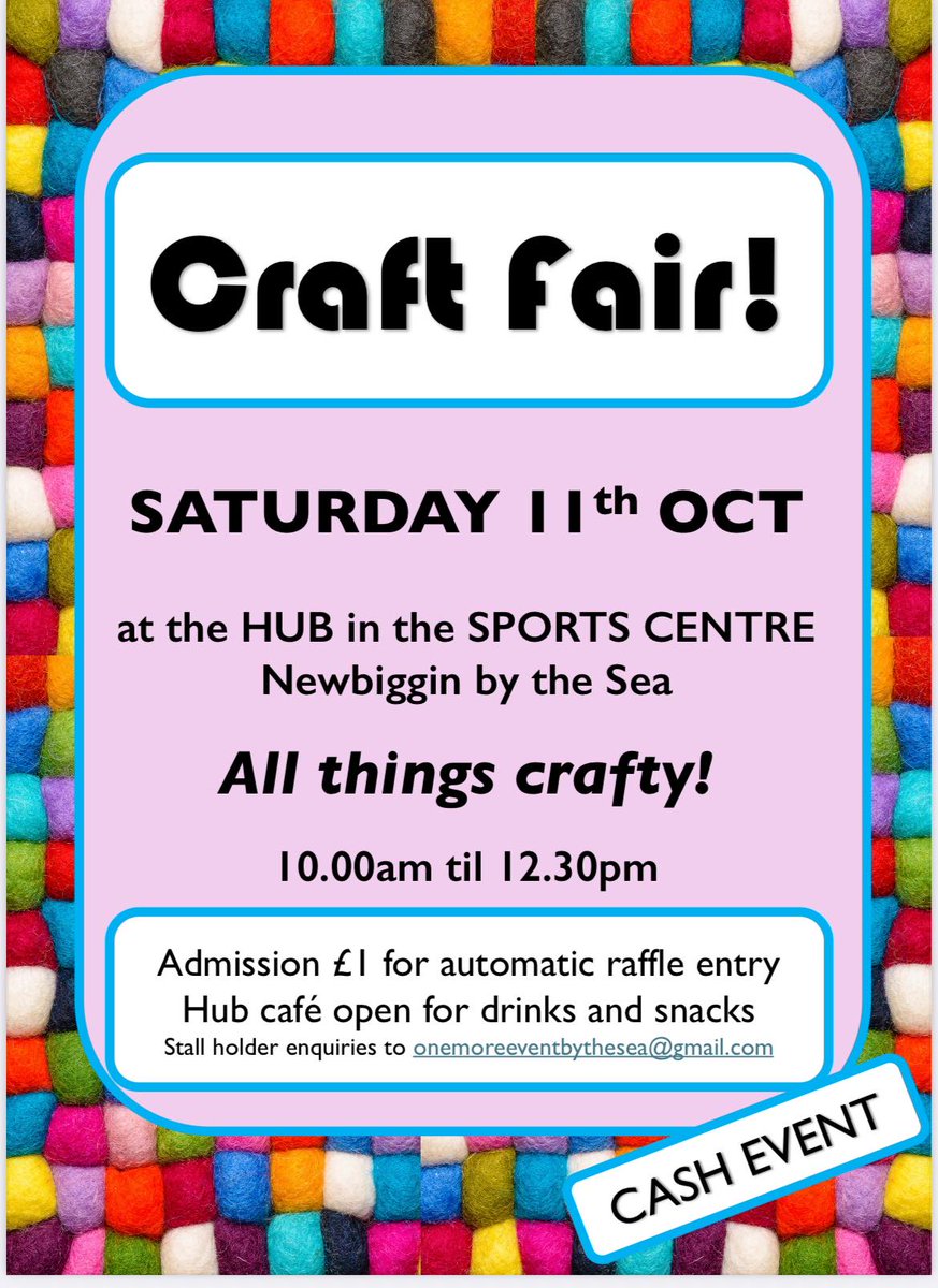 Showcase and sell your amazing creations at the Craft Fair!

When: Saturday 11th October 2025
Time: 10:00am – 12:30pm
Where: The Hub, Sports Centre, Newbiggin

Tables are limited – book yours now to secure a spot!
#newbigginbythesea #craftfair