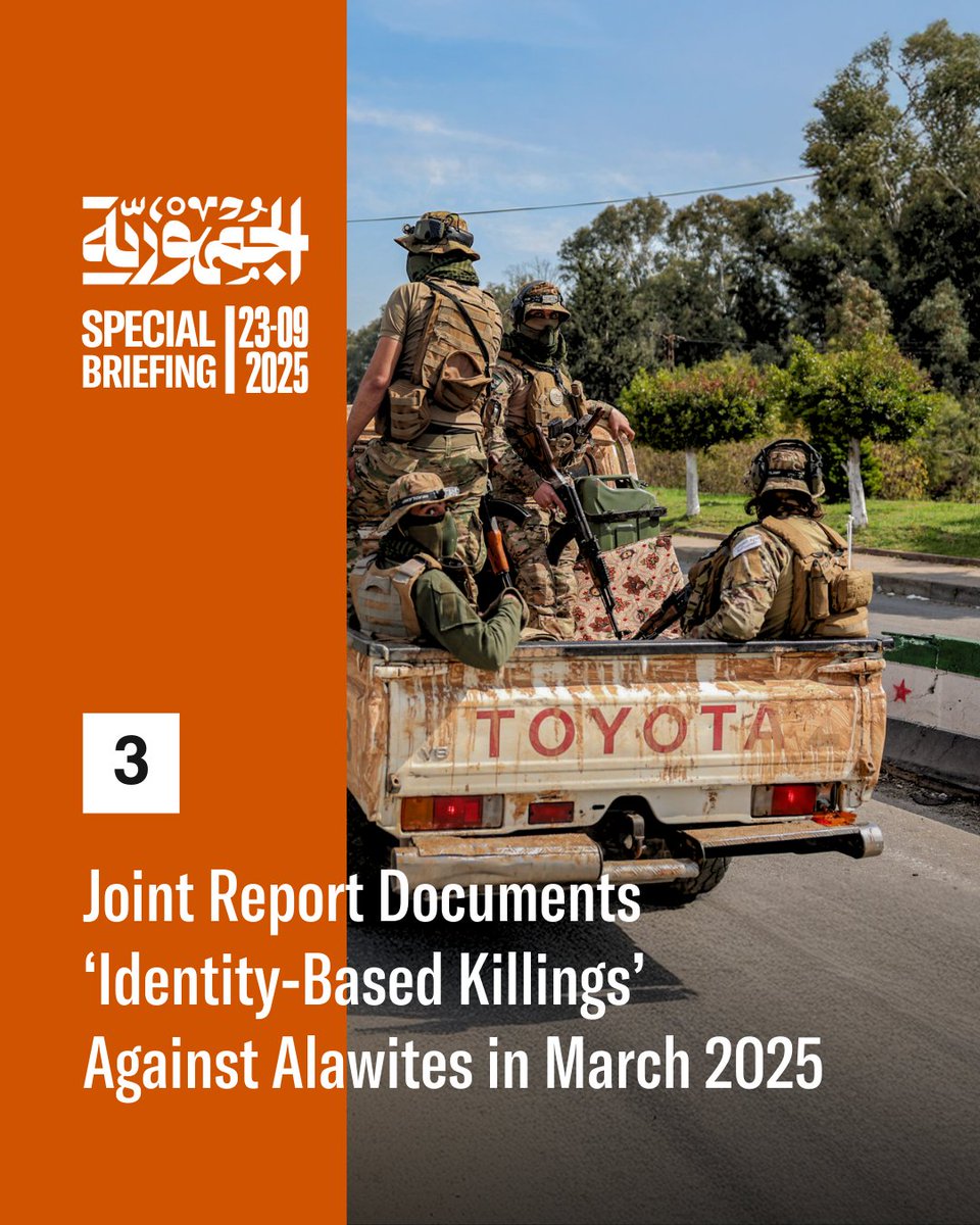 aljumhuriya_eng's tweet photo. Syrian and international rights groups reported ‘identity-based killings’ against #Alawite families in March 2025. It called for publishing the full government report, protecting witnesses and pursuing security reforms.
#HRW #STJ #SyrianArchive https://t.co/BGMXoBceaF