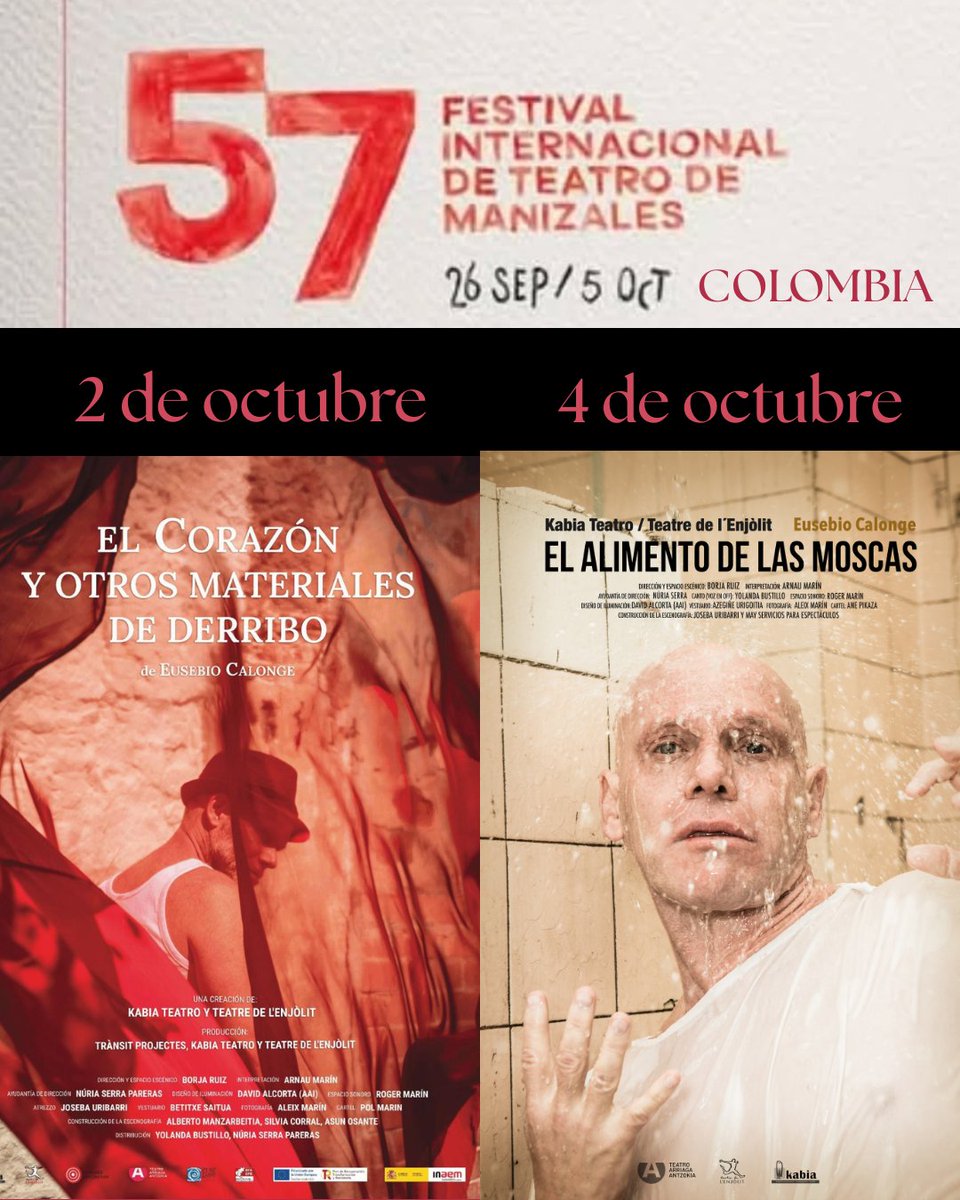 57 Festival Internacional de Manizales: 

🗓 2 oct: "EL CORAZÓN Y OTROS MATERIALES DE DERRIBO" 
🗓 4 oct: "EL ALIMENTO DE LAS MOSCAS" 

***
<a href="/kabiateatro/">KABIA Teatro</a> y Teatre de l'Enjòlit
✒️: Eusebio Calonge
Prod: @transitprojectes
Col: <a href="/Teatro_Arriaga/">Teatro Arriaga Antzokia</a> , <a href="/etxepareinst/">Etxepare Euskal Institutua | Basque Institute</a>, INAEM, Next Gen EU