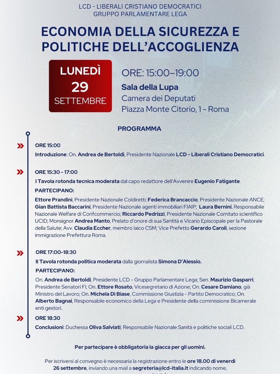 👉👉👉  Lcd - Liberali Cristiani Democratici Gruppo Parlamentare Lega, preseduta dall’On. Andrea de Bertoldi, v’invita all’evento dal titolo: “Economia della Sicurezza e Politiche dell’Accoglienza”, che si terrà alla Camera dei Deputati, lunedì 29 settembre, dalle 15 alle 19.