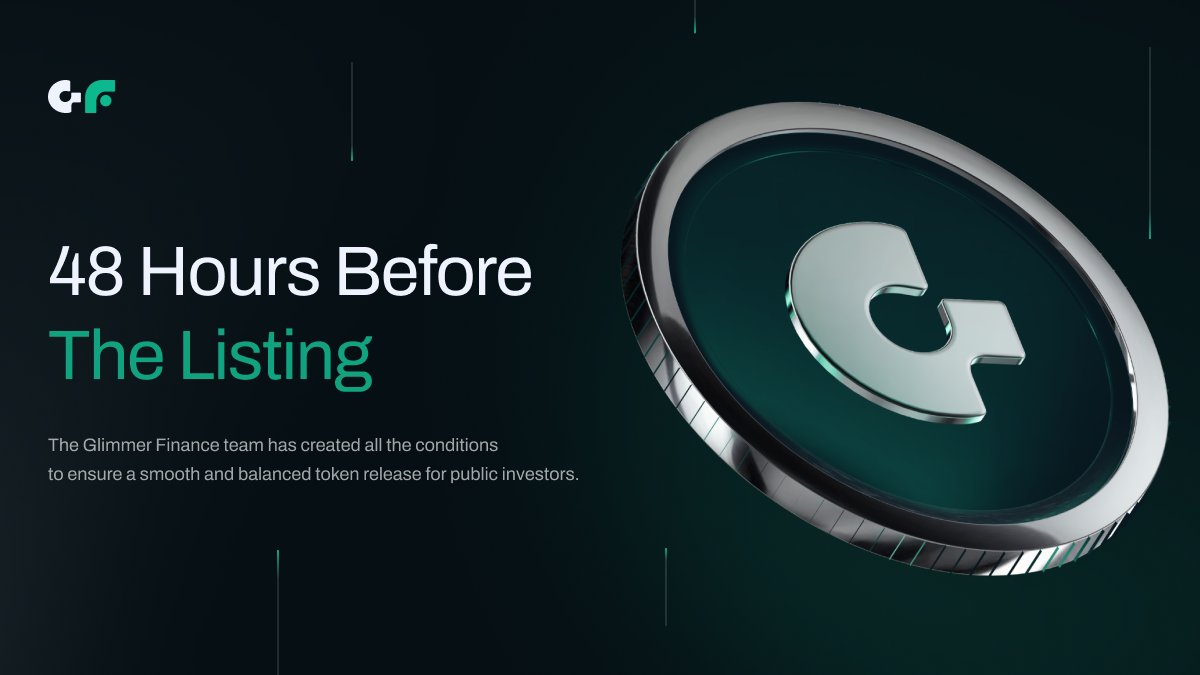 Listing is coming...

💡 Only 48 hours left until you see $GLIMM on CEX.

Public Sale Reminder:

► 30% of the total supply is allocated for the Pre-sale
► 5% unlocked at TGE, with linear vesting over 14 months

⚡️ The Glimmer Finance team has created all the conditions to