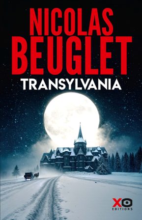 Tansylvania – Nicolas Beuglet – #XOÉditions #Roman #Polar 
blacklibelle.blogspot.com/2025/09/road-t…