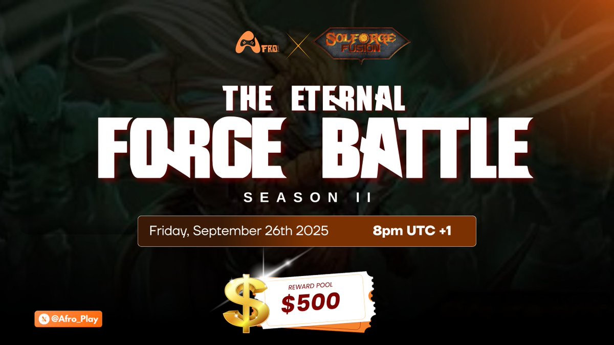 Afro_Play's tweet image. The Eternal Forge Battle: Season II 

Do you think you&apos;ve got what it takes to win a piece of $500 playing @SolforgeFusion 

Register below: ⬇️

PS: Strictly by registration!
