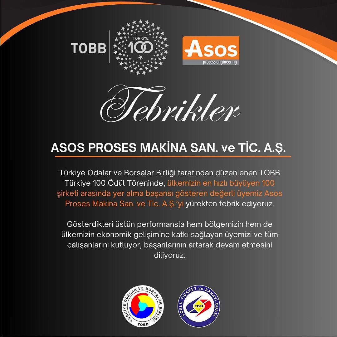 Türkiye Odalar ve Borsalar Birliği tarafından düzenlenen TOBB Türkiye 100 Ödül Töreninde, ülkemizin en hızlı büyüyen 100 şirketi arasında yer alma başarısı gösteren değerli üyemiz Asos Proses Makina San. ve Tic. A.Ş.’yi yürekten tebrik ediyoruz.