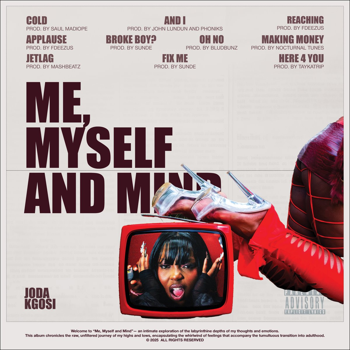 It's me Joda Kgosi. I have Saul Madiope and MashBeatz on my debut album. (BOW DOWN). I am so excited what song you most excited to hear?🫣💋