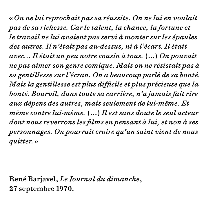 23 septembre 1970, mort de Bourvil.
Quelques jours plus tard, René Barjavel écrit ce beau texte dans le JDD.
#schnock