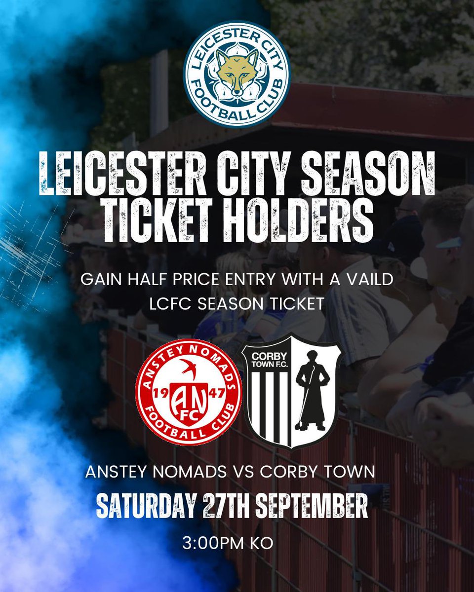 🚨 CALLING ALL LCFC SEASON TICKET HOLDERS 🎟️ 

No football this Saturday, no problem! We’ve got you covered! Half price entry with a valid LCFC season ticket! 

£5 Adult, £3 Concession, £1.50 Child (U18’s) 

GET ALONG AND SUPPORT THE NOMADS!  ITS A BIG ONE TOO! Vs Corby Town