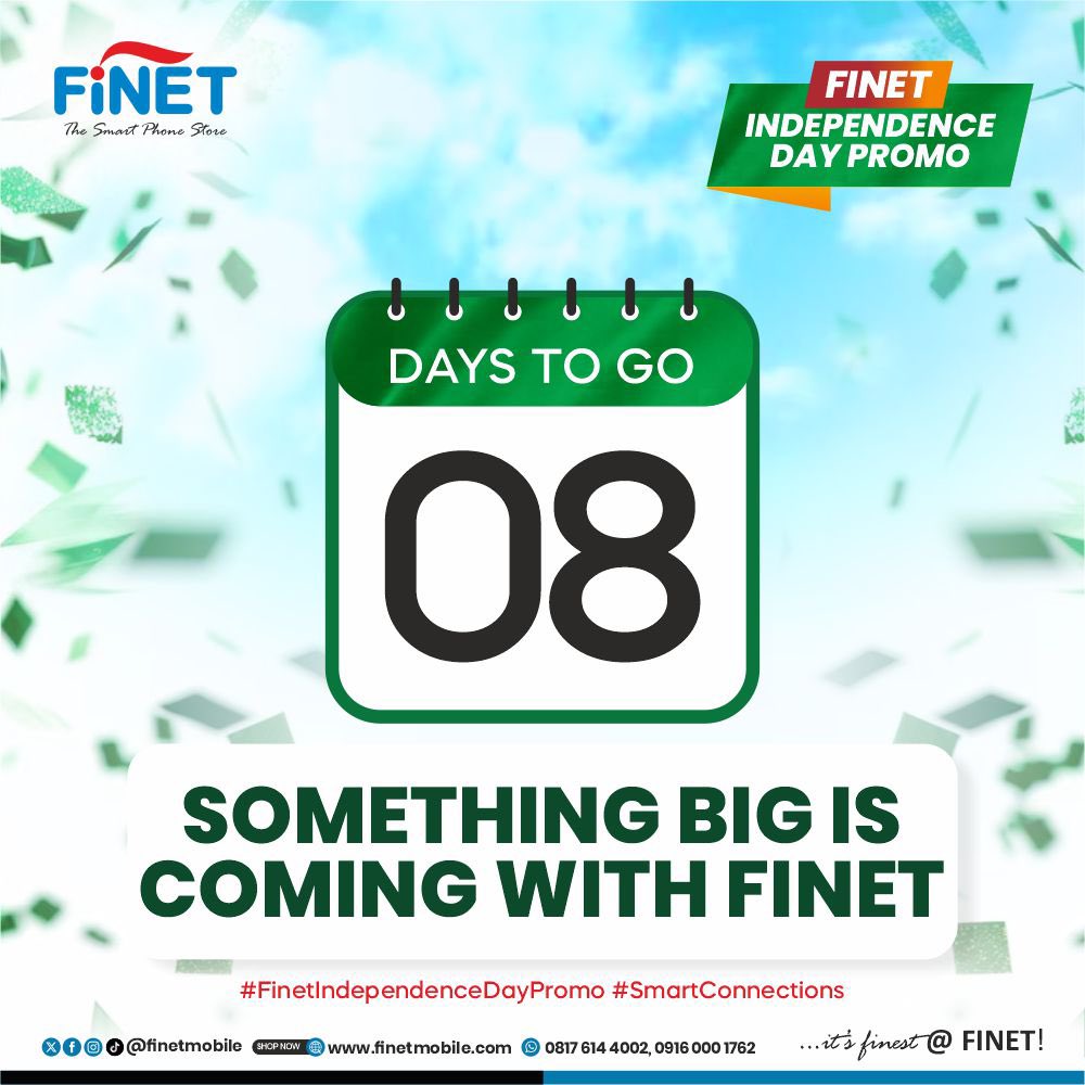 FinetMobile's tweet photo. 8 DAYS TO GO!
Something BIG, SMART & truly NAIJA is coming to FINET.
Unbeatable deals. Smart connections. Surprises youβll love.
Stay tuned β because with FINET, it only gets finer!
#FinetIndependenceDayPromo #SmartConnections #ItsFinestAtFINET #Naijaat64 https://t.co/9EbZDbeByh
