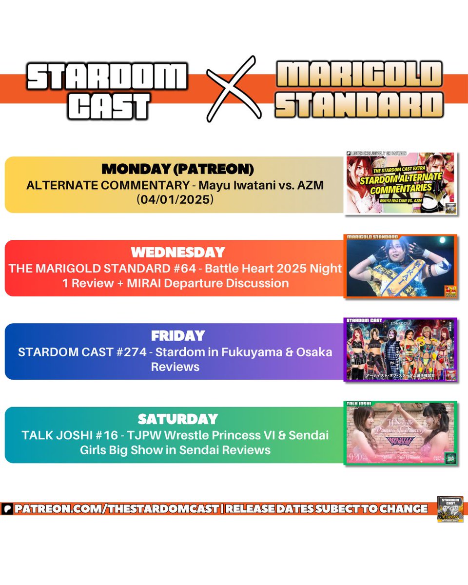 🚨THIS WEEK’S RELEASE SCHEDULE🚨

MON: Alternate Commentary - Mayu Iwatani vs. AZM (04/01/2025)
TUE: Marigold Standard #64
FRI: Stardom Cast #274
SAT: Talk Joshi #16 - TJPW Wrestle Princess VI &amp; Sendai Girls Big Show Reviews

Patreon: patreon.com/thestardomcast

#スターダム |