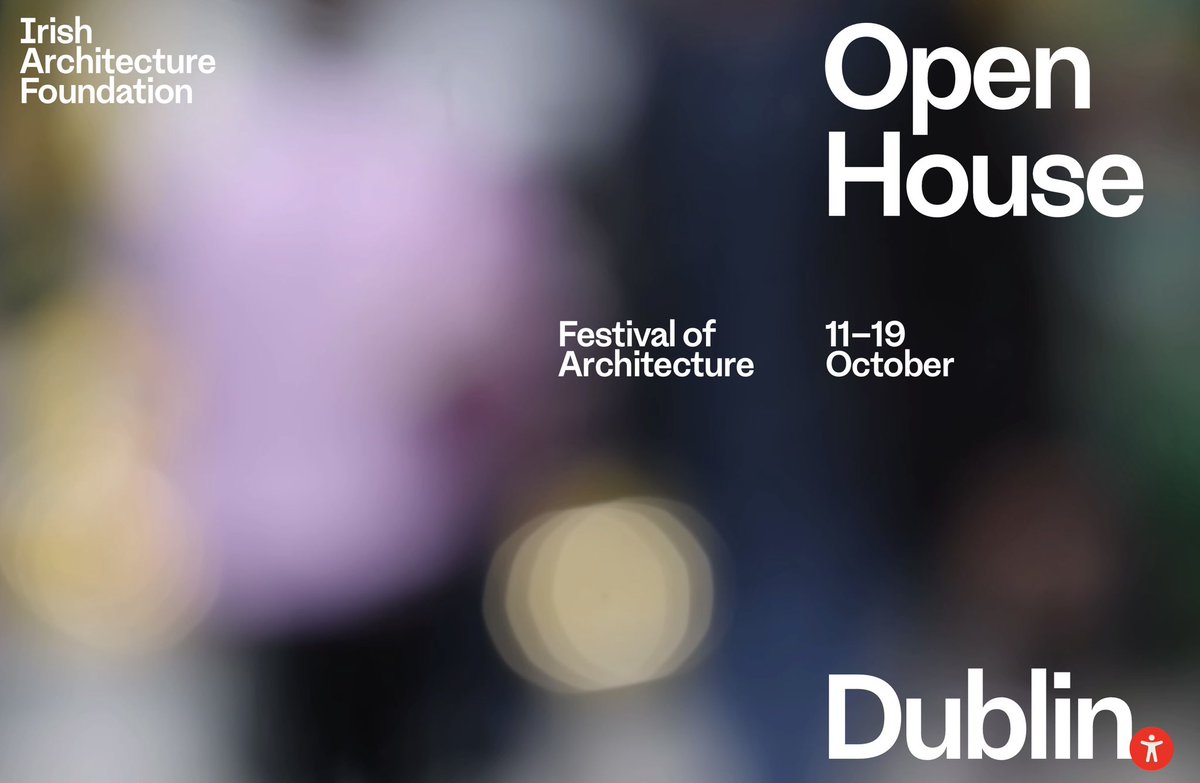 Open House-Festival of Architecture 
Saturday 11th-Sunday 19th October 2025

Check out openhousedublin.com for all events. Áras an Uachtaráin to Walking Through Women’s History (1916-1923): A guided walking tour through Rathmines &amp; Ranelagh
Some events need to be pre-booked