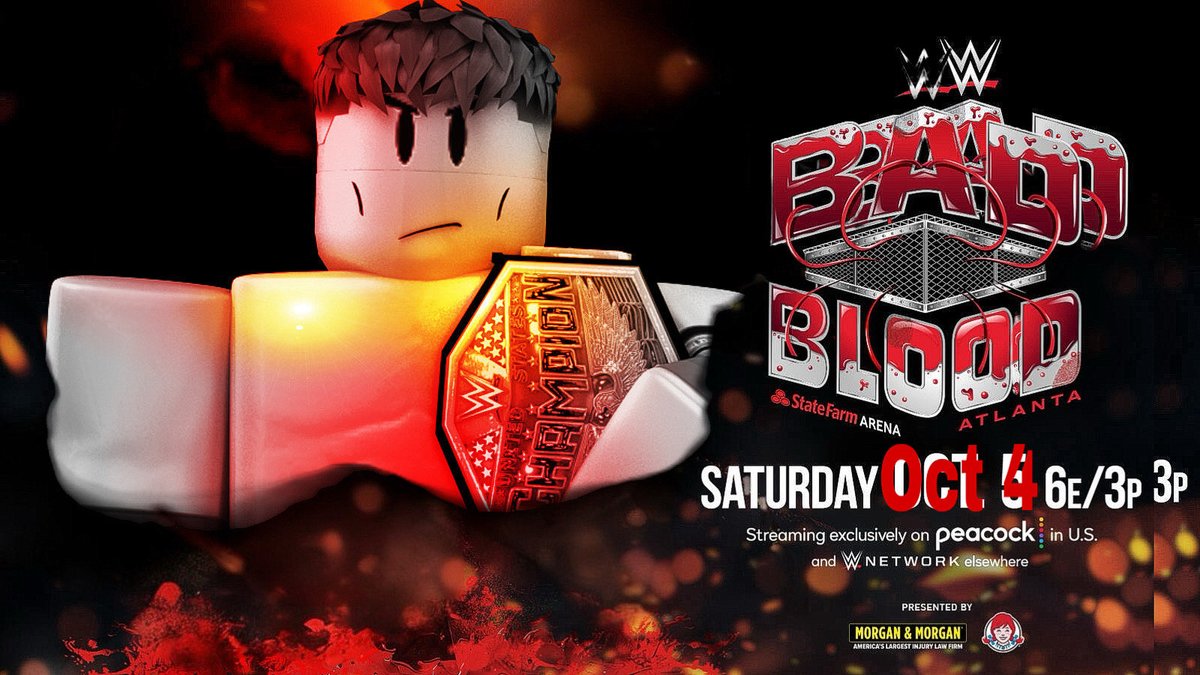 Wwe Rising Stars Present BAD BLOOD will take Place October 4th 6 PM EST 5 CST BE THERE