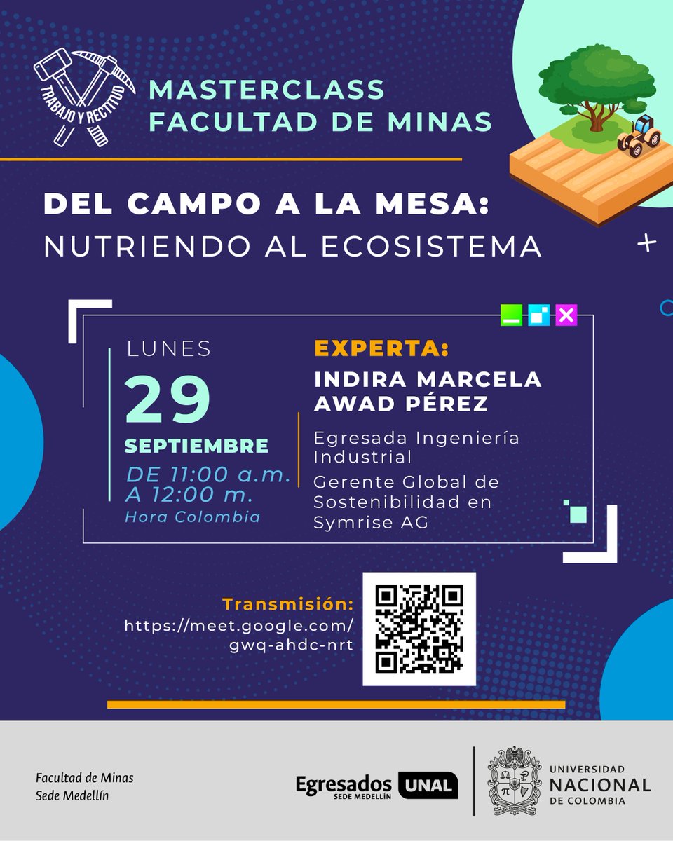 ✍️Masterclass Facultad de Minas: Descubre cómo la sostenibilidad en los alimentos puede transformar la manera en que producimos, consumimos y cuidamos el planeta. 🌎

📅 Lunes 29 de septiembre/ 11:00 a.m.
📍 Vía Google Meet — enlace: meet.google.com/gwq-ahdc-nrt