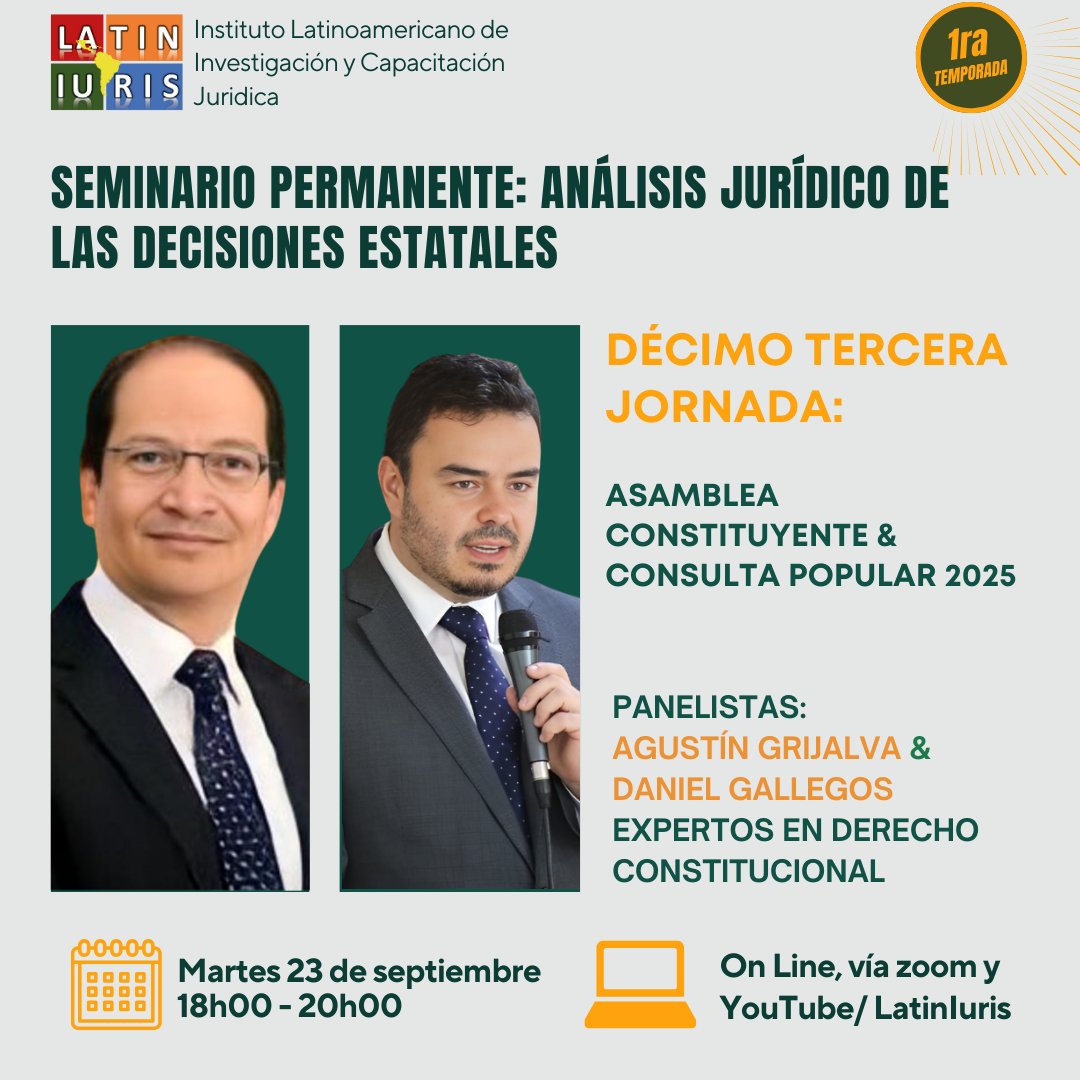Continuamos con el desarrollo de nuestro seminario permanente de Análisis Jurídico de las Decisiones Estatales,  hoy nos acompañarán Agustín Grijalva y Daniel Gallegos, expertos constitucionalistas .
Registros en el siguiente link: forms.gle/s1JFLr3b3vAyuz…