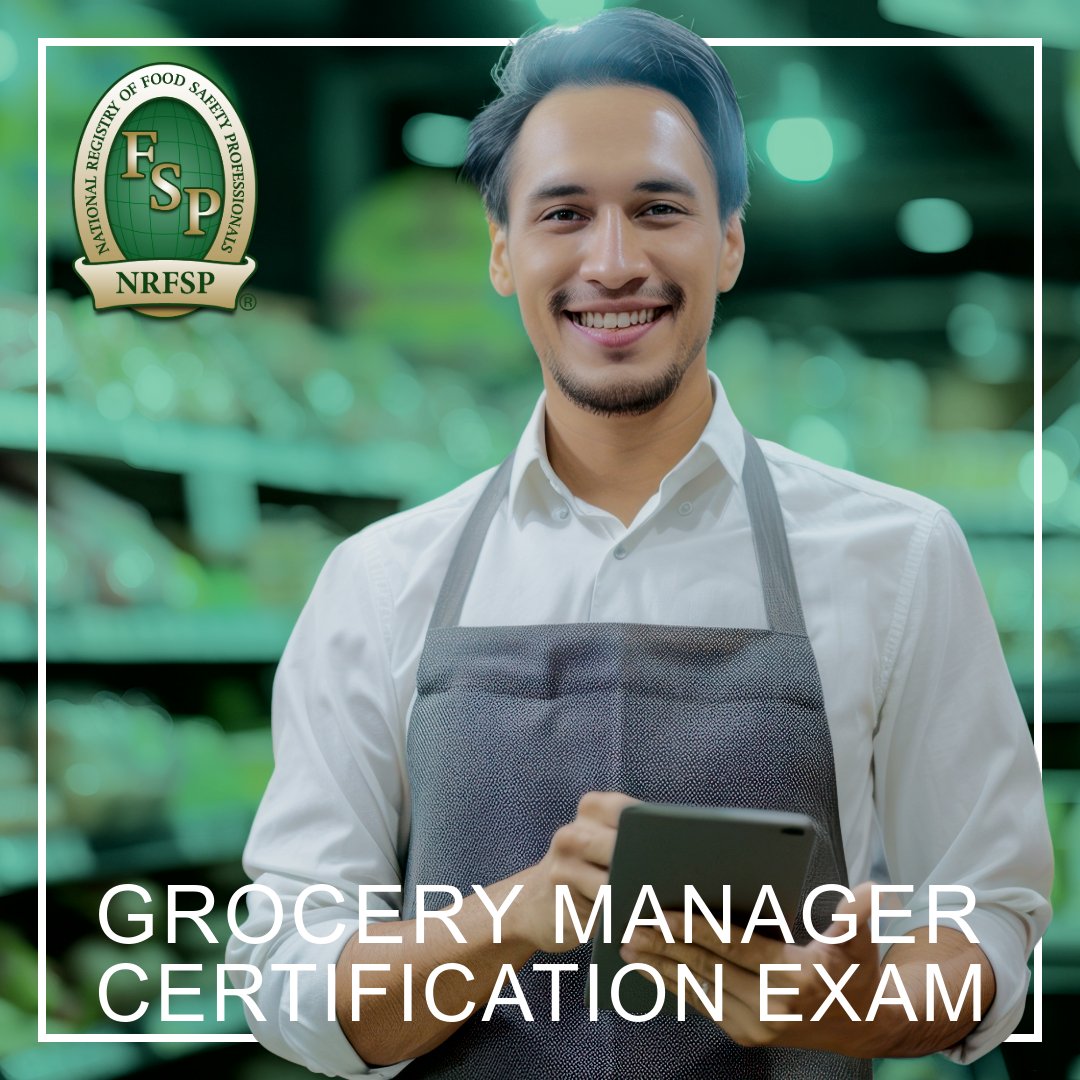 NRFSP's tweet photo. Take our accredited Grocery Manager Certification Exam to ensure you can protect customers from foodborne illness in the retail grocery industry. (https://t.co/lLrbRw2AxM) #nrfsp #grocery #groceryindustry #grocer #foodsafety https://t.co/odB1eHNDXK
