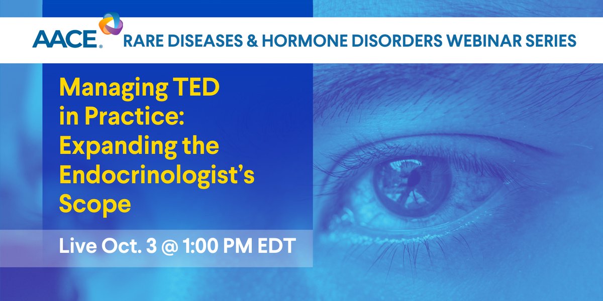 Don't miss this free webinar- Managing TED in Practice: Expanding the Endocrinologist’s Scope on Friday, October 3rd at 1:00PM EDT. Register: pro.aace.com/education-and-… #endocrinology
